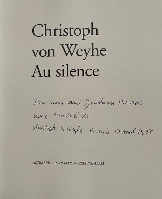 Christoph von Weyhe: Au Silence (signed)