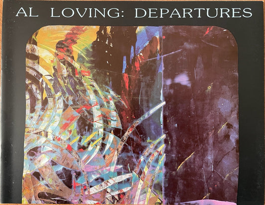 Al Loving: Departures