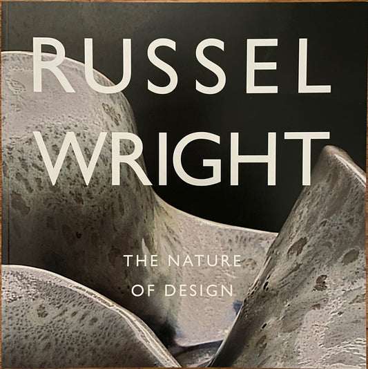 Russel Wright: The Nature of Design