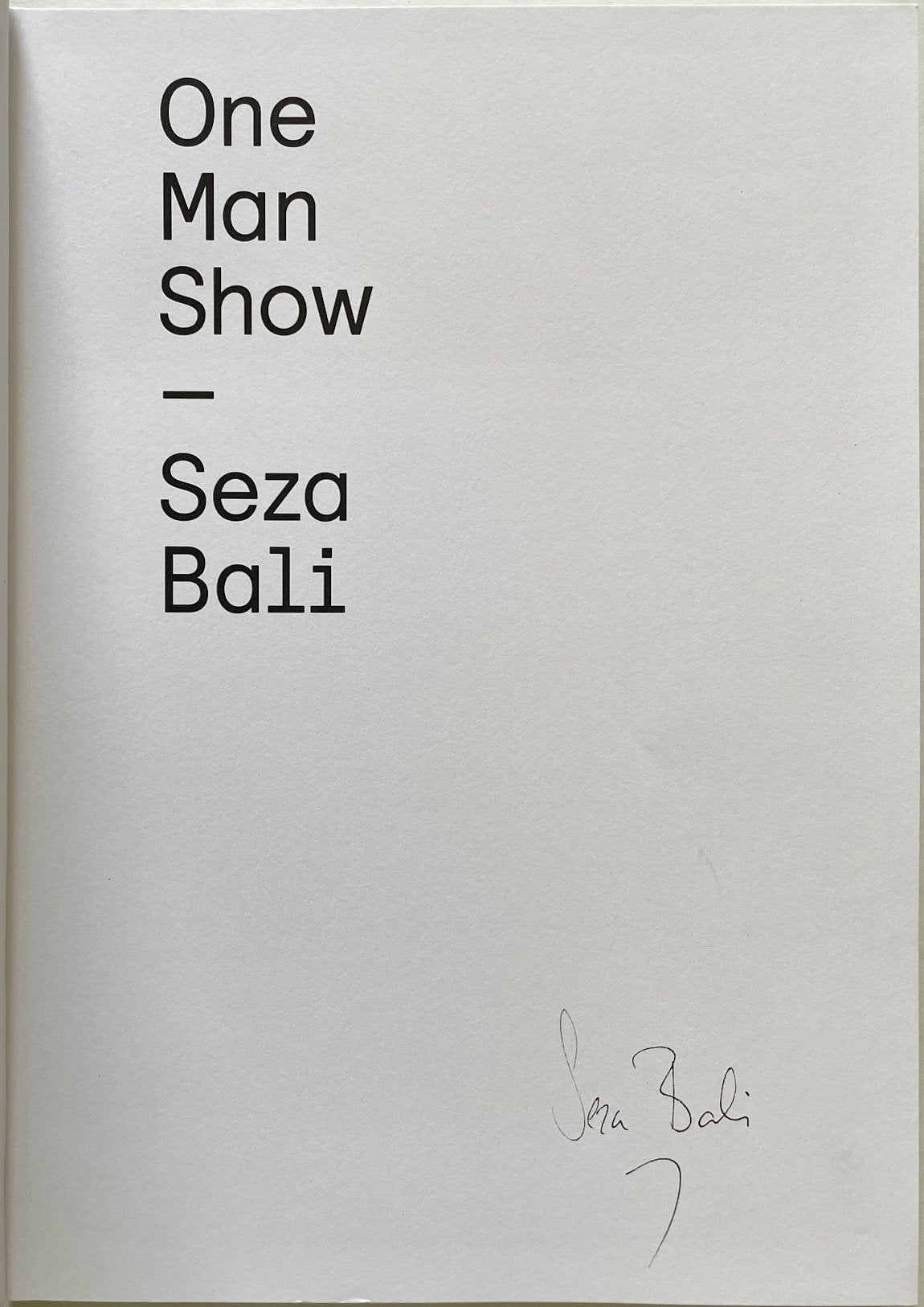 Seza Bali: One Man Show [signed + letter]