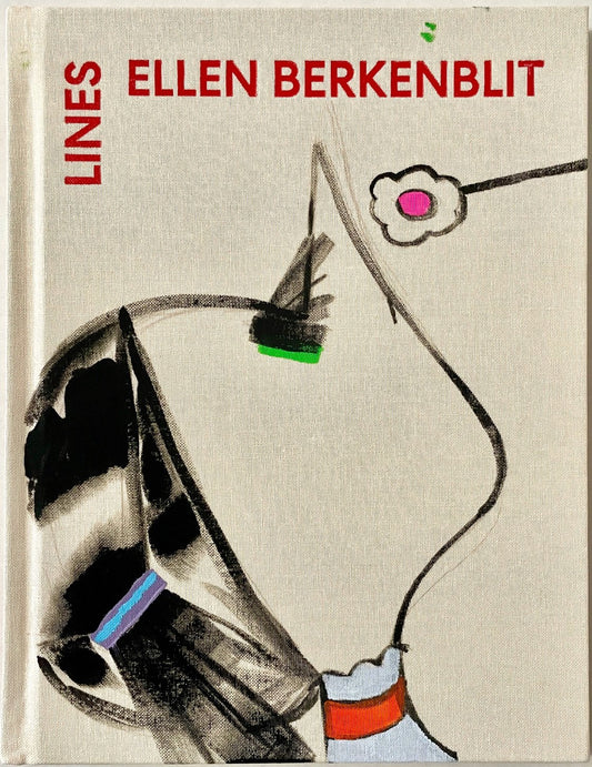 Ellen Berkenblit: Lines [original painting on cover]