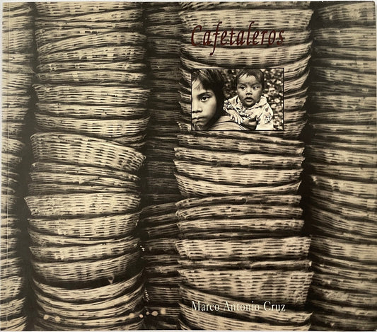 Marco Antonio Cruz: Cafetaleros