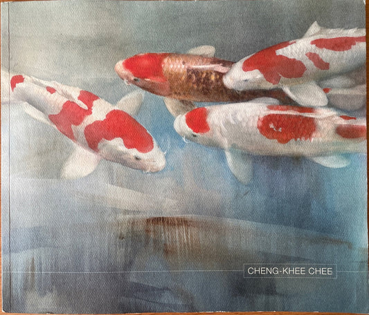 The Way of Cheng-Khee Chee: Paintings 1974-2014