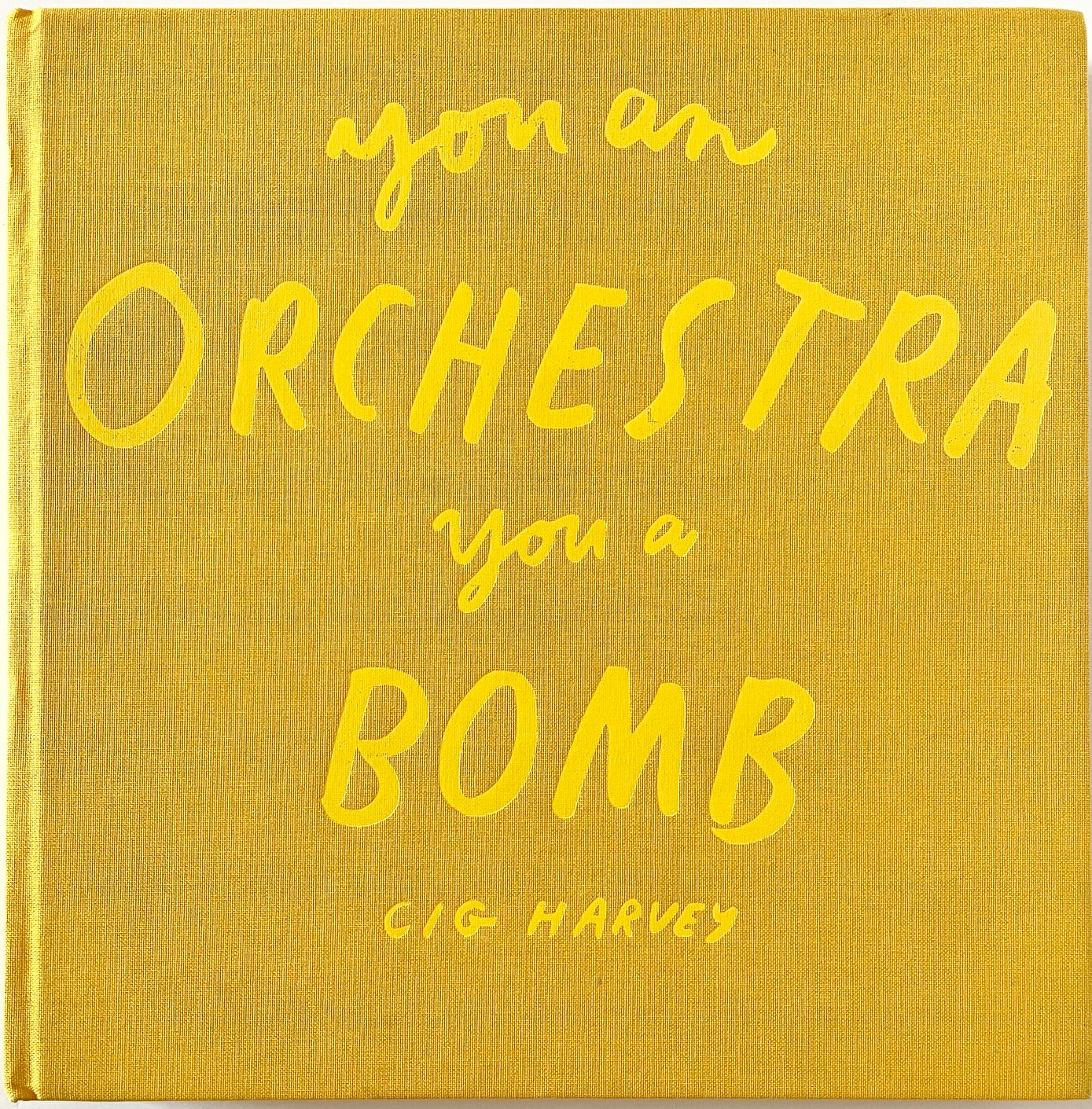 Cig Harvey: You an Orchestra You a Bomb