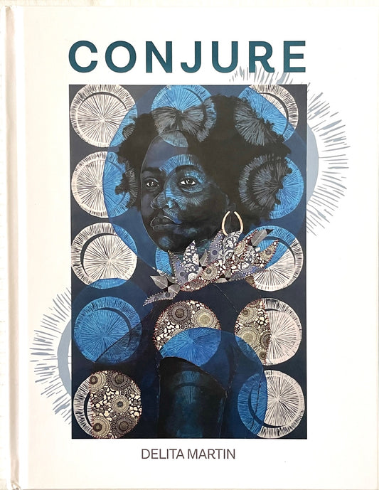 Conjure: Delita Martin
