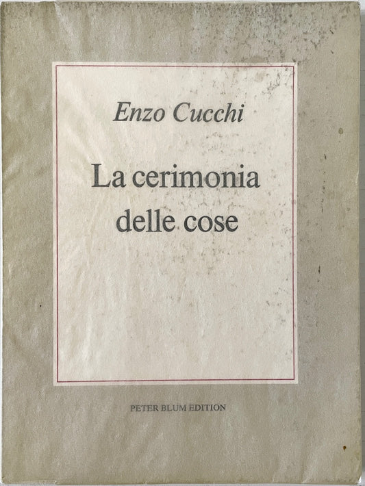 Enzo Cucchi: La Cerimonia Delle Cose / The Ceremony of Things [signed + drawing]