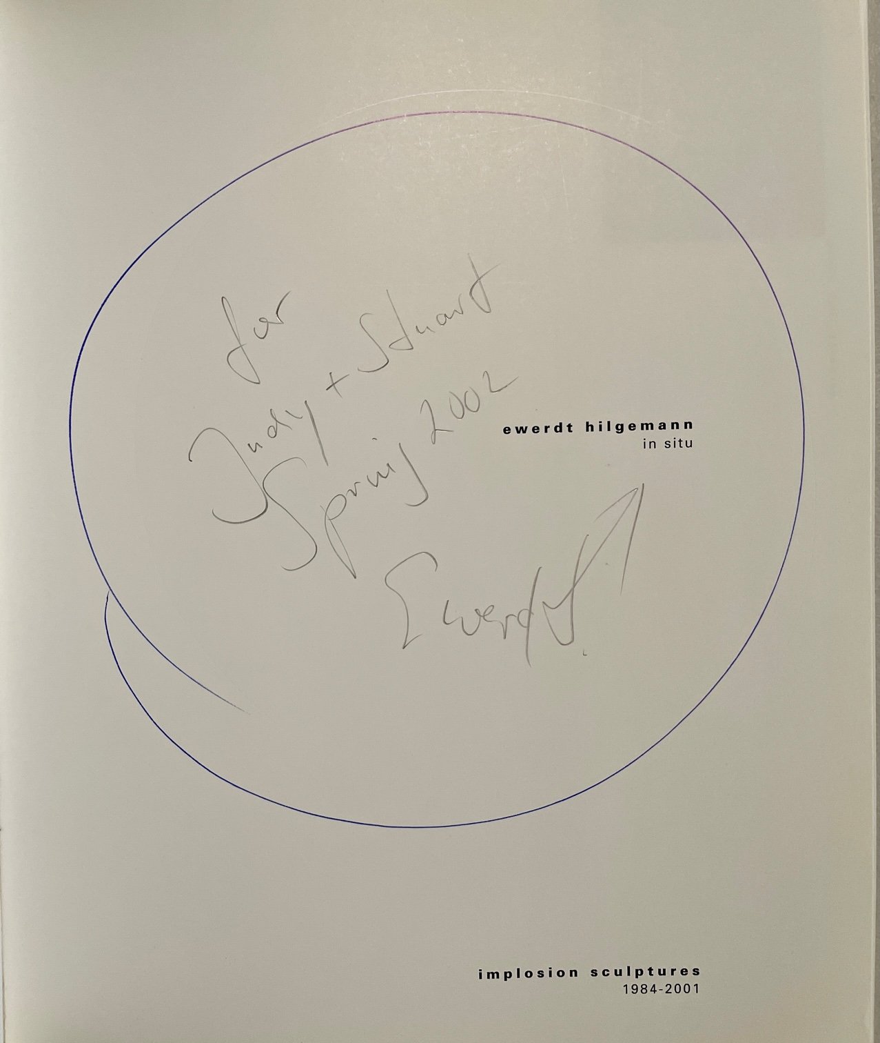 Ewerdt Hilgemann in situ: implosion sculptures 1984-2001 [signed + signed postcard]