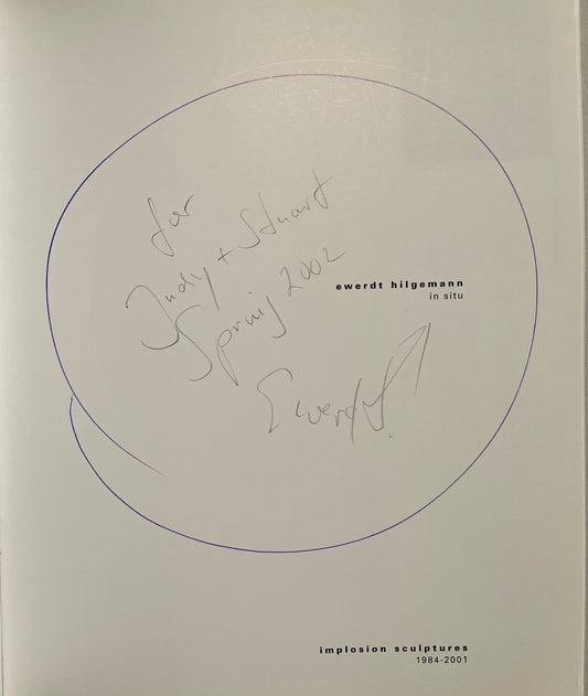 Ewerdt Hilgemann in situ: implosion sculptures 1984-2001 [signed + signed postcard]