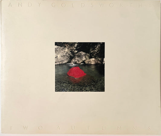 Andy Goldsworthy: Two Autumns