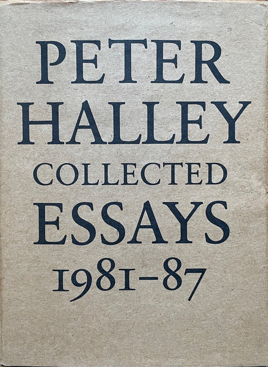 Peter Halley: Collected Essays 1981-87 [signed]