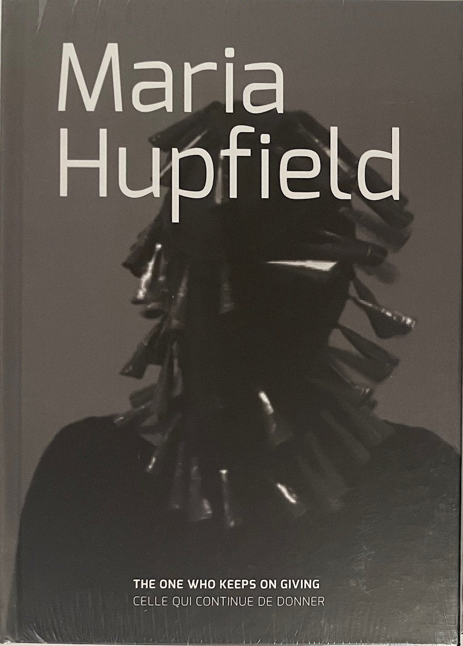 Maria Hupfield: The One Who Keeps on Giving / Celle Qui Continue de Donner