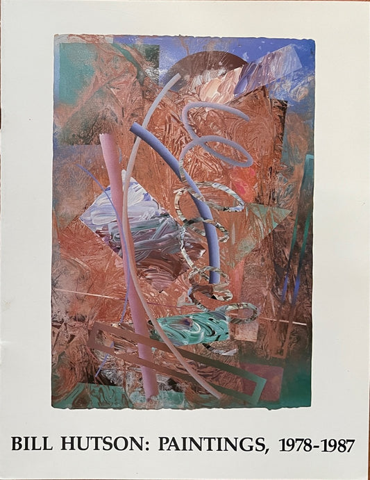 Bill Hutson: Paintings 1978-1987