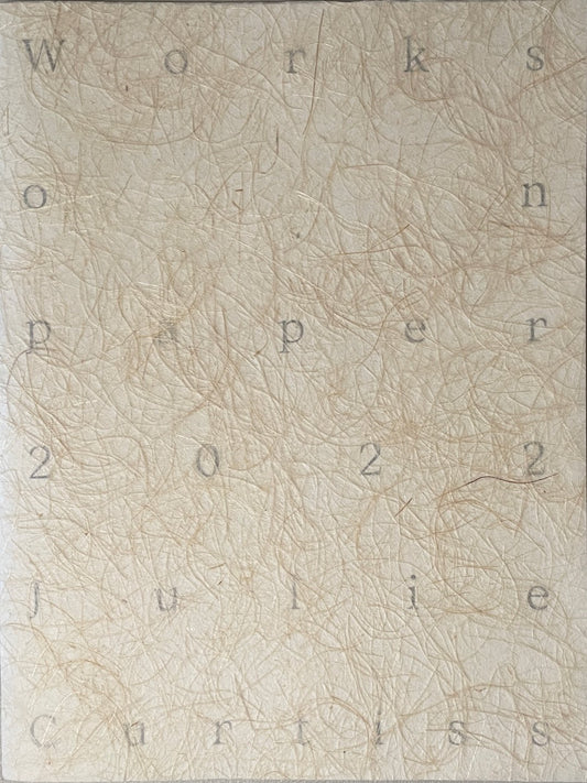 Julie Curtiss: Works on Paper [signed w/ drawing]