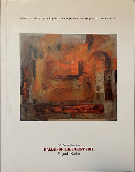 Rejaul Karim: Ballad of the Burnt Soil [signed]