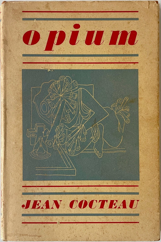 Opium: The Diary of a Cure by Jean Cocteau