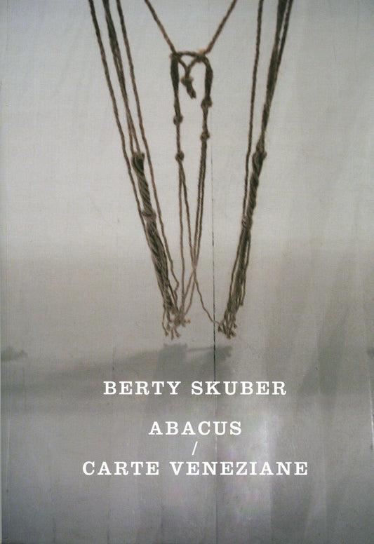 Berty Skuber: Abacus / Carte Veneziane