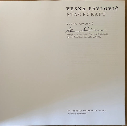 Vesna Pavlovic: Stagecraft [signed]