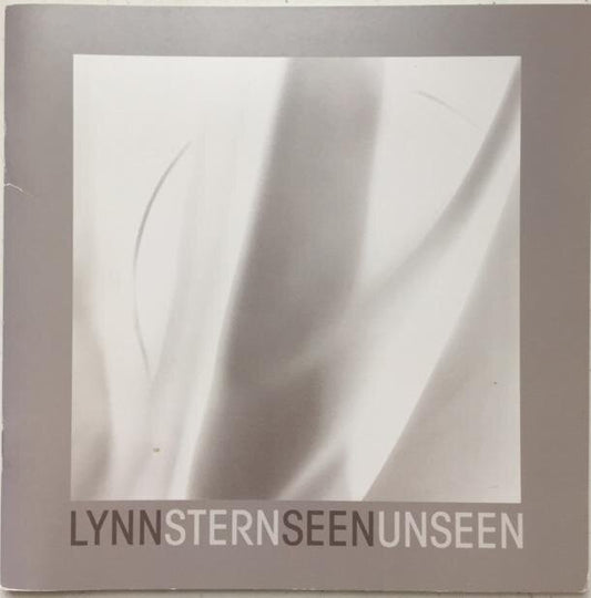 Lynn Stern: Seen/Unseen