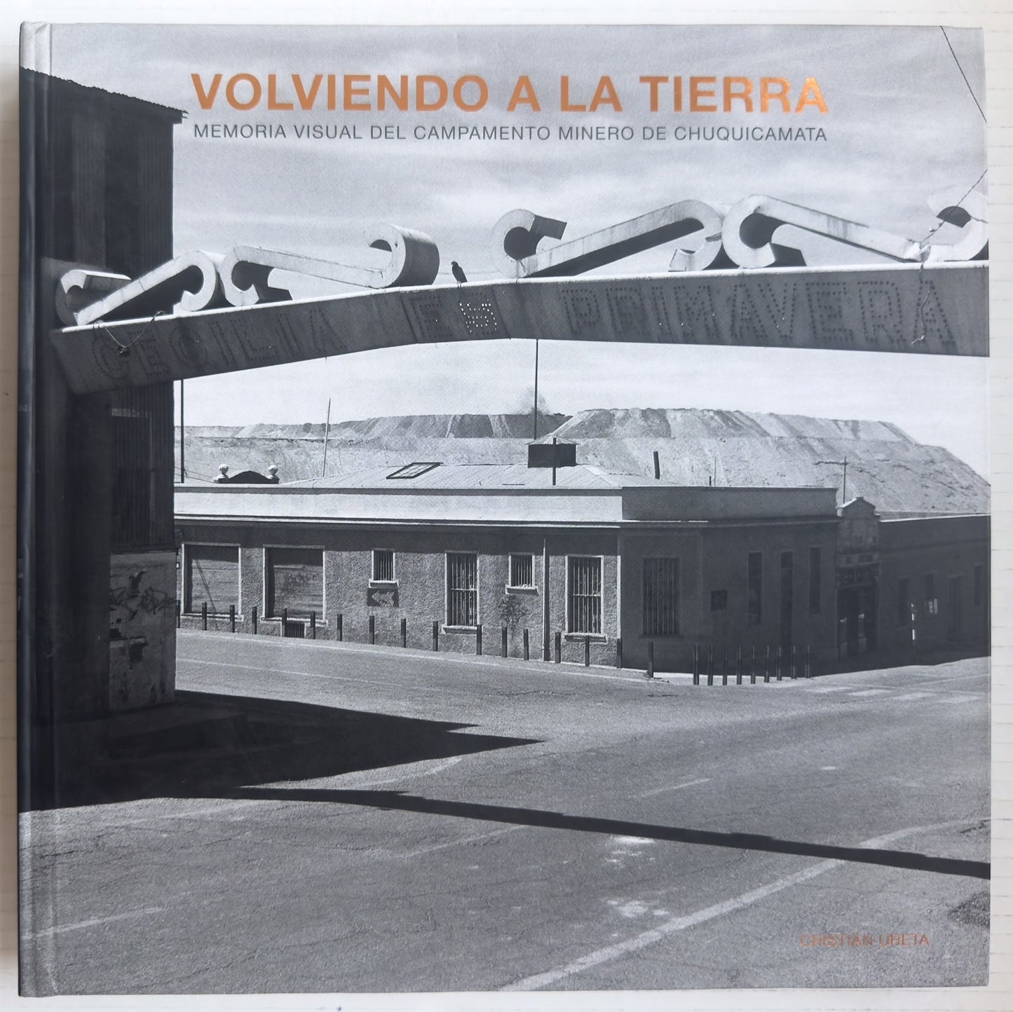 Cristián Ureta: Volviendo A La Tierra [signed]