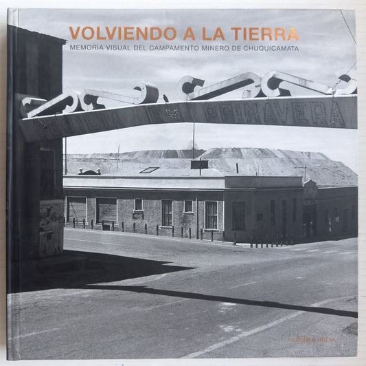 Cristián Ureta: Volviendo A La Tierra [signed]