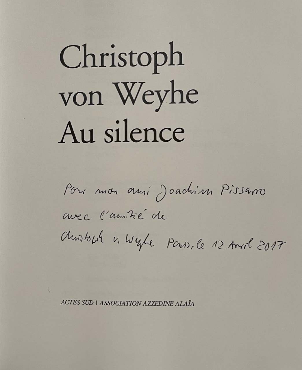 Christoph von Weyhe: Au Silence (signed)