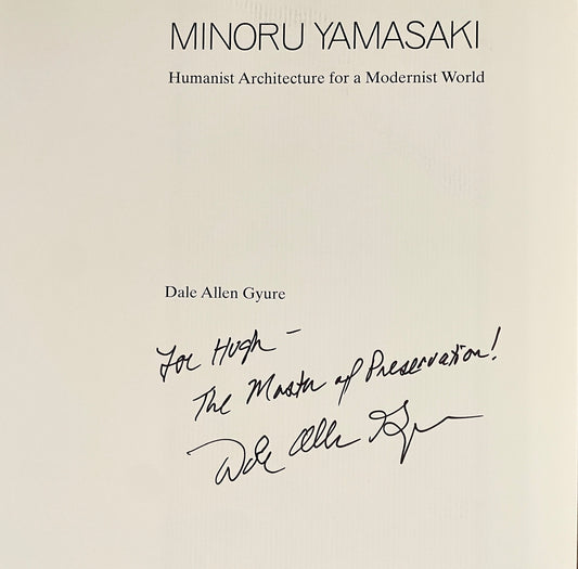 Minoru Yamasaki: Humanist Architecture for a Modernist World